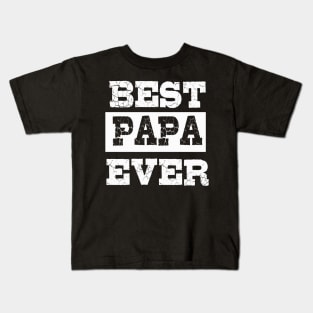 Best Papa Ever Father's Day Kids T-Shirt